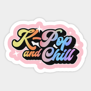 K-Pop And Chill Sticker